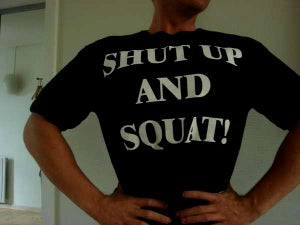 Se Shut Up And Squat T-Shirt - MED SKRIFTEN PÅ BRYSTET (L) hos Billig-fitness.dk